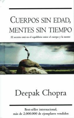 Cuerpos Sin Edad, Mentes Sin Cuerpo = Ageless B... [Spanish] 8496778738 Book Cover