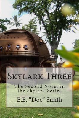 Skylark Three: 2013 Edition 1494467720 Book Cover