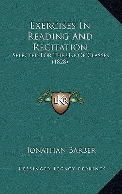 Exercises in Reading and Recitation: Selected f... 1164740091 Book Cover