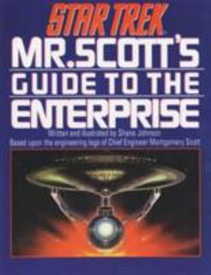 Mr. Scott's Guide to the Enterprise (Star Trek) 1852860286 Book Cover