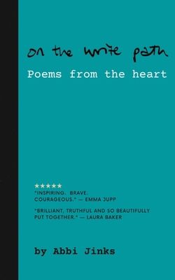 On the Write Path - Poems from the Heart 9357618449 Book Cover