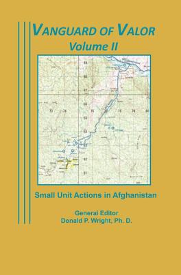 Vanguard of Valor Volume II: Small Unit Actions... 1782660615 Book Cover