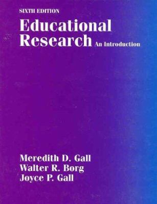 Educational Research: An Introduction (6th Edit... 0801309808 Book Cover