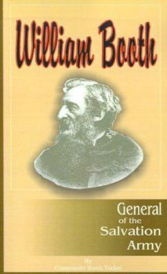 William Booth, the General of the Salvation Army 0898751683 Book Cover
