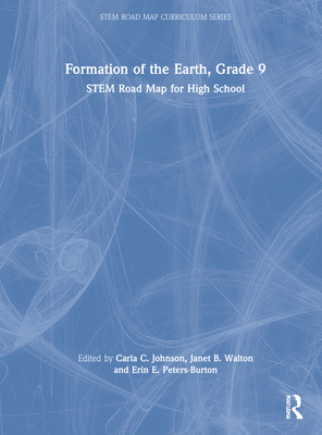 Formation of the Earth, Grade 9: Stem Road Map ... 1032199911 Book Cover