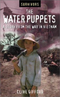 The Water Puppets: A Story from the War in Viet... 0764155318 Book Cover