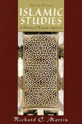Islamic Studies: A History of Religions Approach 0132055430 Book Cover