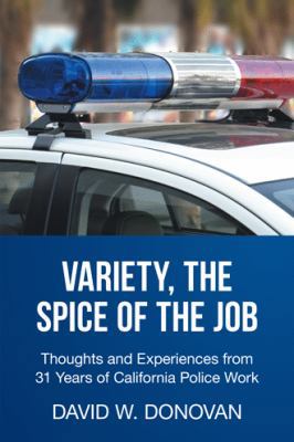 Variety, the Spice of the Job: Thoughts and Exp... 1524600709 Book Cover