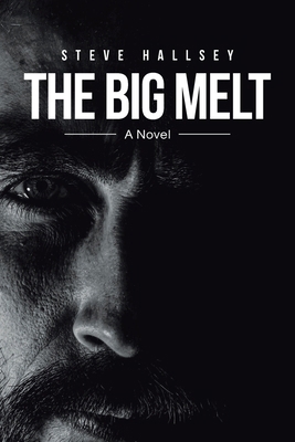 The Big Melt B0DGVP8KNW Book Cover