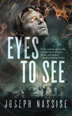 Eyes to See (Jeremiah Hunt Chronicle) 0765365758 Book Cover