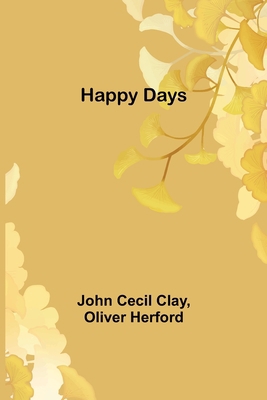Happy Days 9356233047 Book Cover