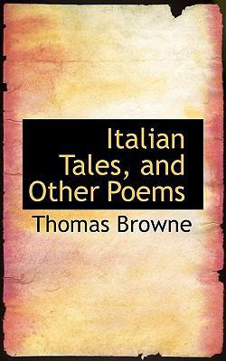Italian Tales, and Other Poems 0554522942 Book Cover