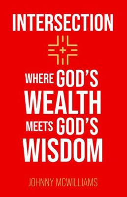 Paperback INTERSECTION Book Set : Where God's Wealth Meets God's Wisdom Book
