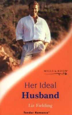 HER IDEAL HUSBAND (TENDER ROMANCE S.) 0263821218 Book Cover