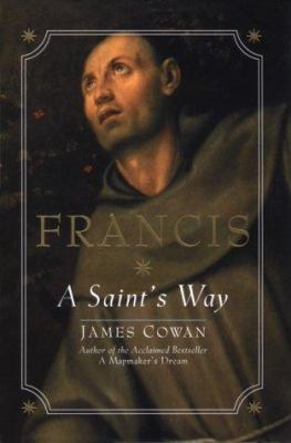 Francis: A Saint's Way 0764807072 Book Cover