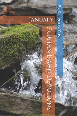 Puritan Dawn Devotions: January B0FGDCQTYQ Book Cover