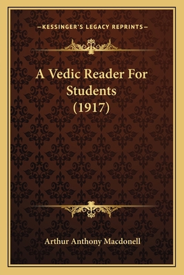 A Vedic Reader For Students (1917) 1166468143 Book Cover