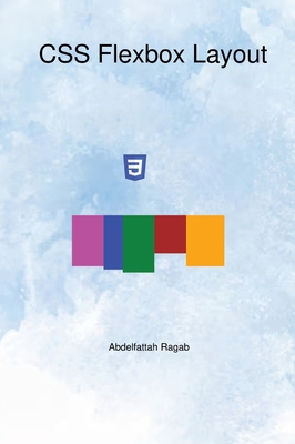 CSS Flexbox Layout 3384268415 Book Cover
