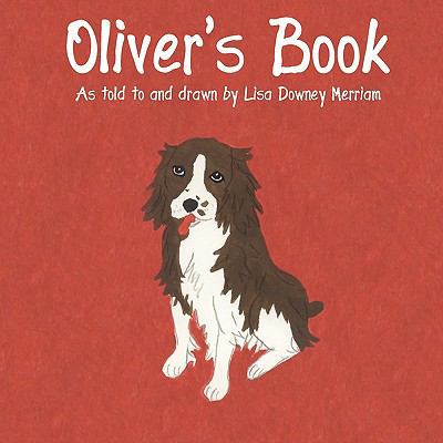 Oliver's Book 0982082916 Book Cover