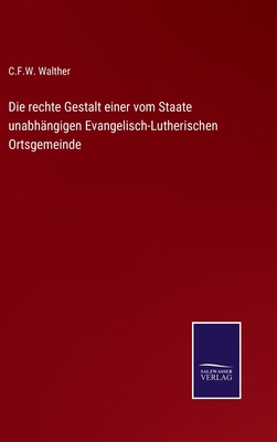 Die rechte Gestalt einer vom Staate unabhängige... [German] 3752597755 Book Cover