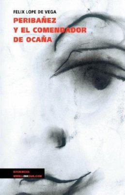 Peribáñez y el comendador de Ocaña [Spanish] 8496428141 Book Cover