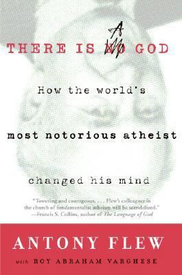 There Is a God: How the World's Most Notorious ... 0061335290 Book Cover