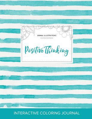Adult Coloring Journal: Positive Thinking (Anim... 1357649657 Book Cover