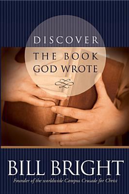Discover the Book God Wrote (Discover God Legacy) 084238619X Book Cover