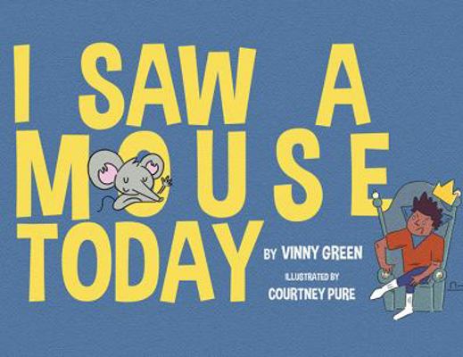 I Saw A Mouse Today 069210481X Book Cover