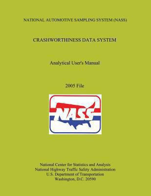 National Automotive Sampling System Crashworthi... 149358670X Book Cover