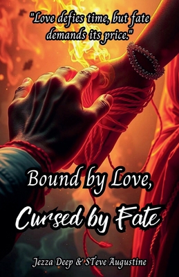 Bound by Love, Cursed by Fate B0F8PMR1TB Book Cover