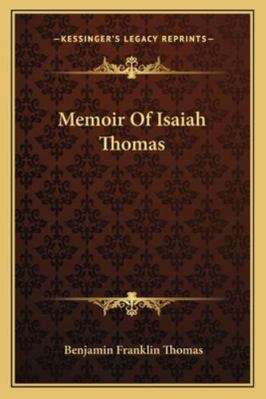 Memoir Of Isaiah Thomas 1163255076 Book Cover