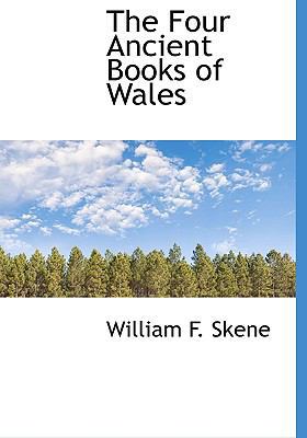 The Four Ancient Books of Wales 1140233874 Book Cover