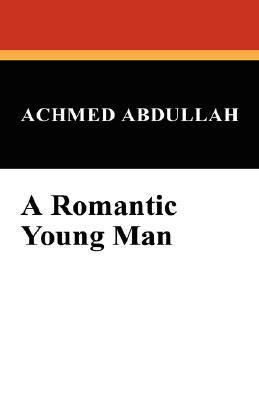 A Romantic Young Man 1434499405 Book Cover
