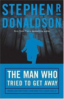 The Man Who Tried to Get Away 0765302055 Book Cover