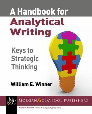 A Handbook for Analytical Writing: Keys to Stra... 1627051821 Book Cover