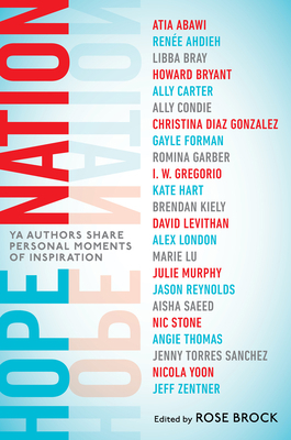 Hope Nation: YA Authors Share Personal Moments ... 152474185X Book Cover