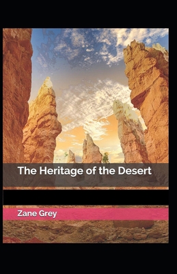 Paperback The Heritage of the Desert Illustrated Book