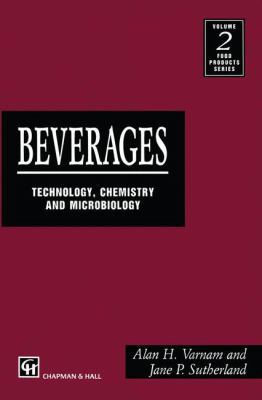 Beverages: Technology, Chemistry and Microbiology 0412457202 Book Cover