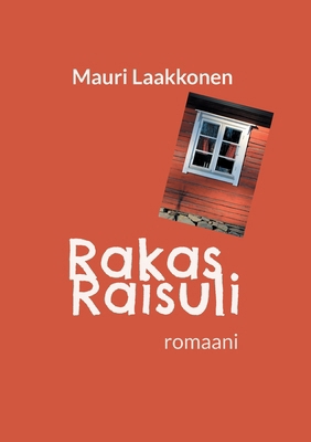 Rakas Raisuli: romaani [Finnish] 9528071953 Book Cover