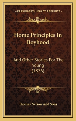 Home Principles In Boyhood: And Other Stories F... 1164717677 Book Cover