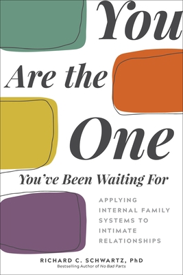 You Are the One You've Been Waiting for: Applyi... 1683643623 Book Cover