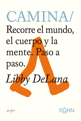 Camina [Spanish] 841822374X Book Cover
