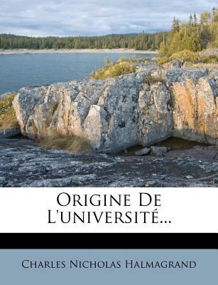 Origine De L'universit?... [French] 1275586775 Book Cover