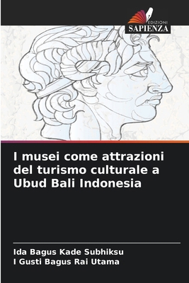 I musei come attrazioni del turismo culturale a... [Italian] 6207854985 Book Cover