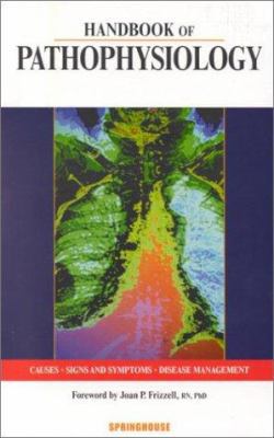 Handbook of Pathophysiology 1582550468 Book Cover