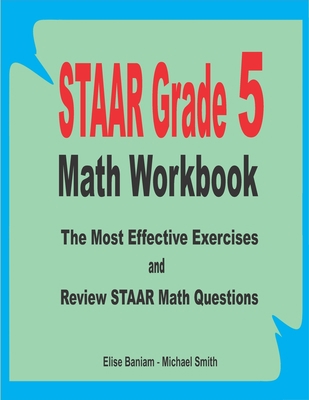 STAAR Grade 5 Math Workbook: The Most Effective... B08977QMGX Book Cover