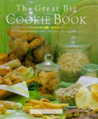 Great Big Cookie Book 1859675700 Book Cover