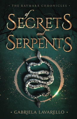 Of Secrets and Serpents 1736136399 Book Cover