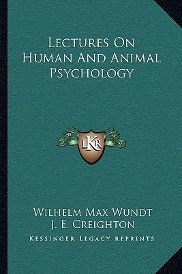 Lectures On Human And Animal Psychology 1163121371 Book Cover